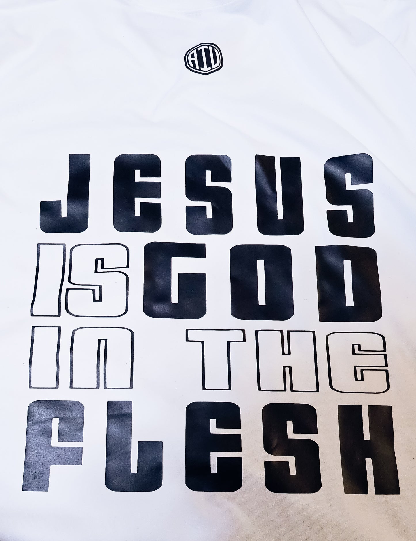 Jesus is God in The Flesh *New Design*